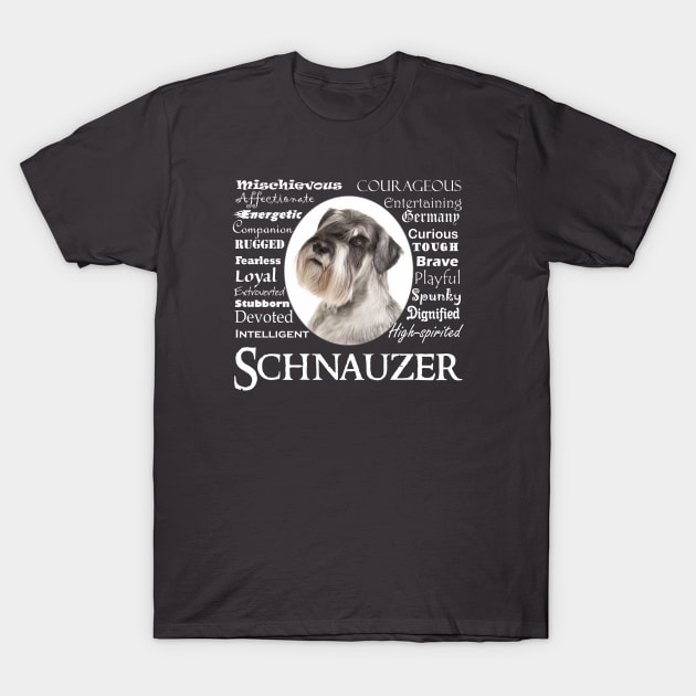 Schnauzer Traits T-Shirt by You Had Me At Woof